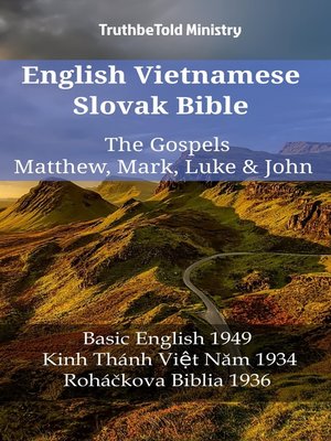 cover image of English Vietnamese Slovak Bible--The Gospels--Matthew, Mark, Luke & John